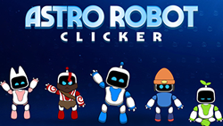 Astro Robot Clicker