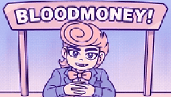 BLOODMONEY!